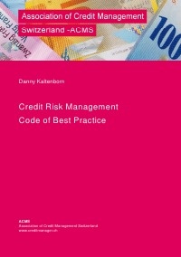 Credit Risk Management - Code of best Practice Credit Risk Management - Code of best Practice
